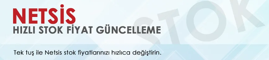 K Netsis Hizli Stok Fiayt Guncelleme