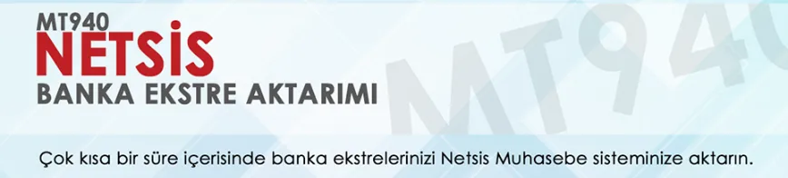 K Netsis Mt940 Banka Ekstre Aktarimi